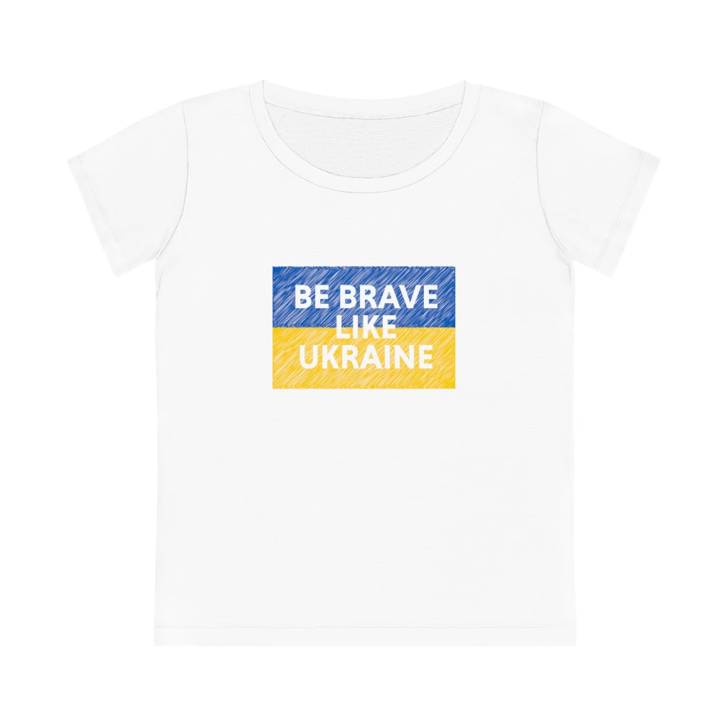 Be Brave Like Ukraine - Women's T-Shirt