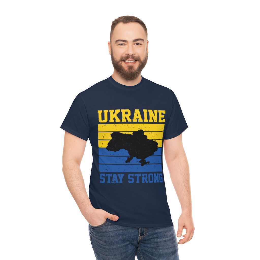 Ukraine Stay Strong T-Shirt Cotton in two colours