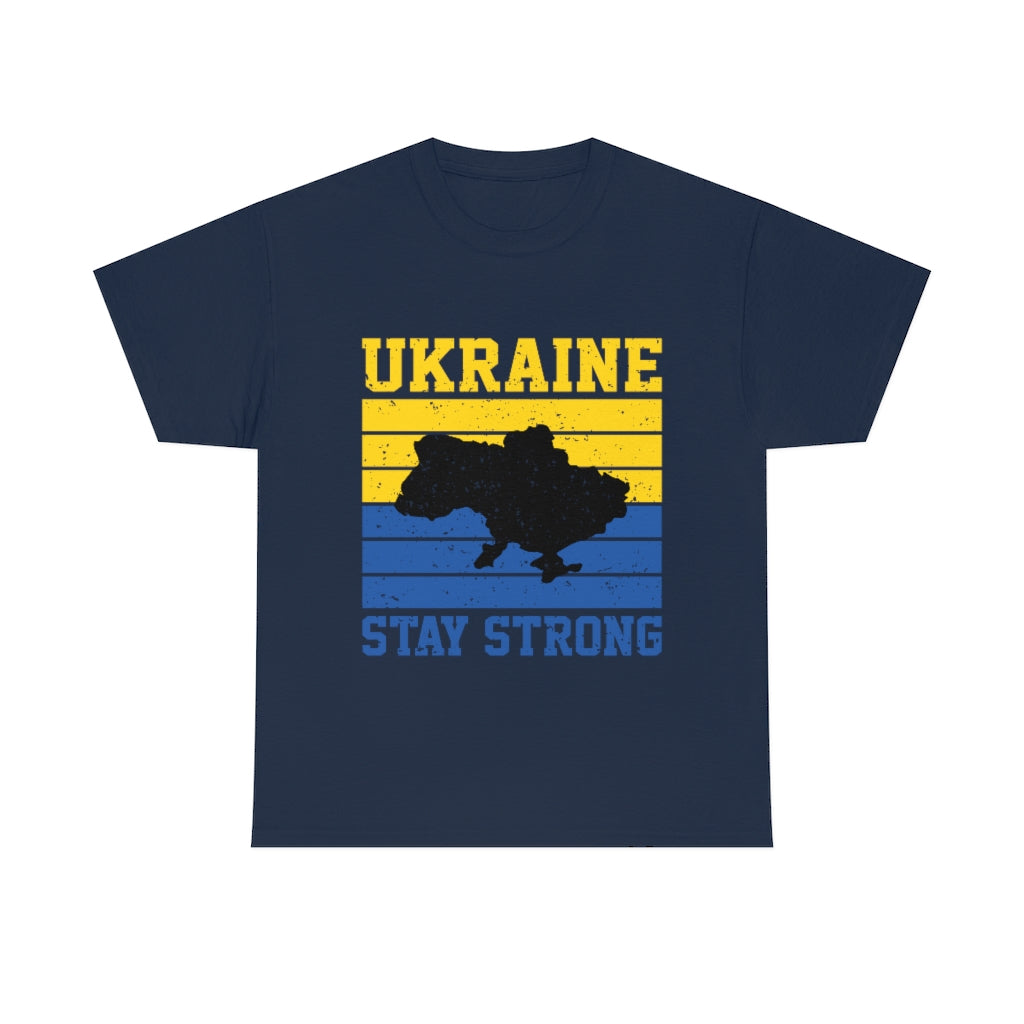 Ukraine Stay Strong T-Shirt Cotton in two colours