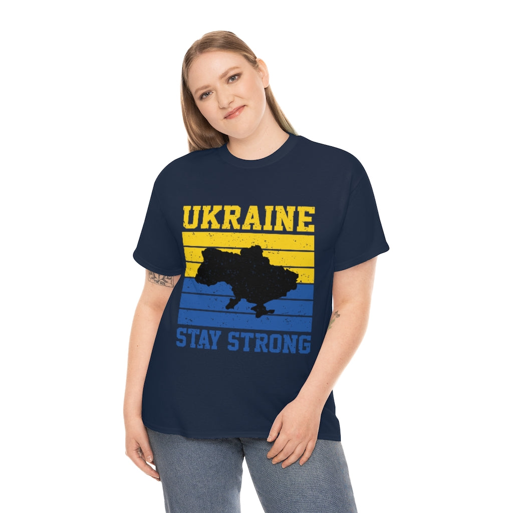 Ukraine Stay Strong T-Shirt Cotton in two colours