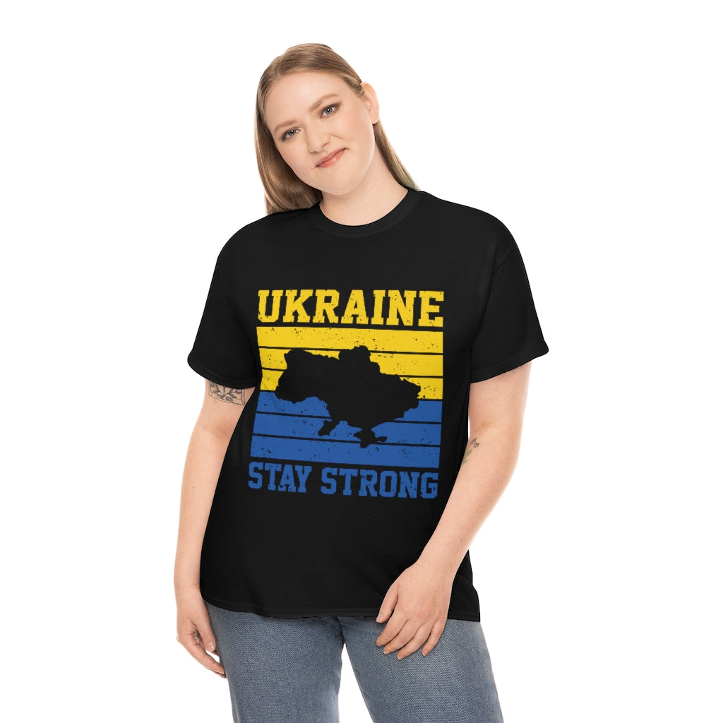 Ukraine Stay Strong T-Shirt Cotton in two colours