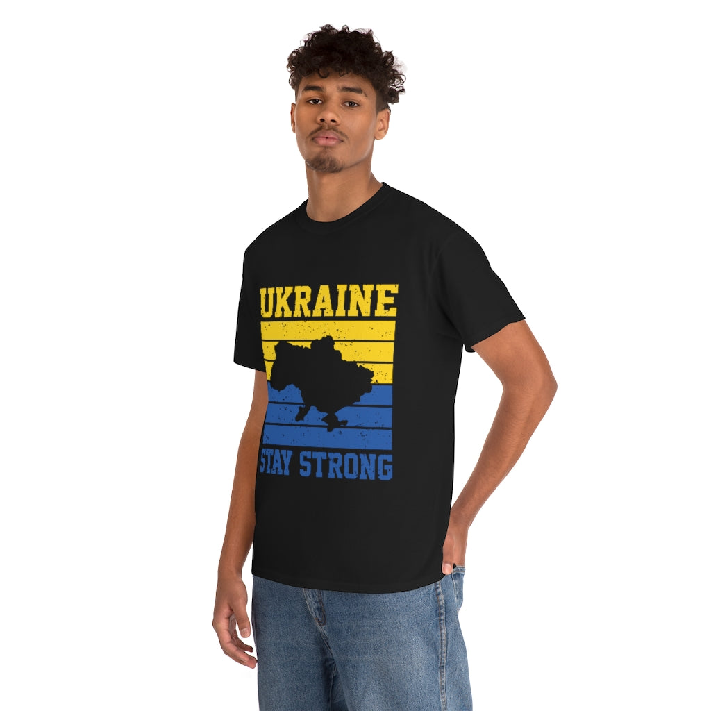 Ukraine Stay Strong T-Shirt Cotton in two colours