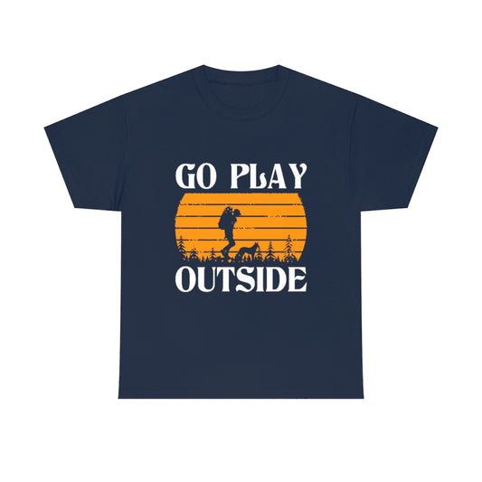 Go Play Outside - T-Shirt hiking