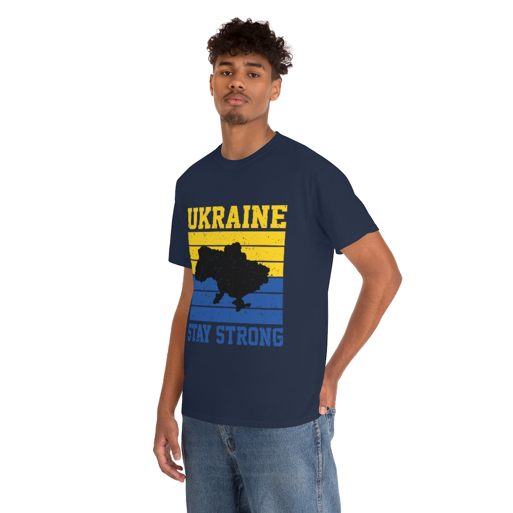 Ukraine Stay Strong T-Shirt Cotton in two colours