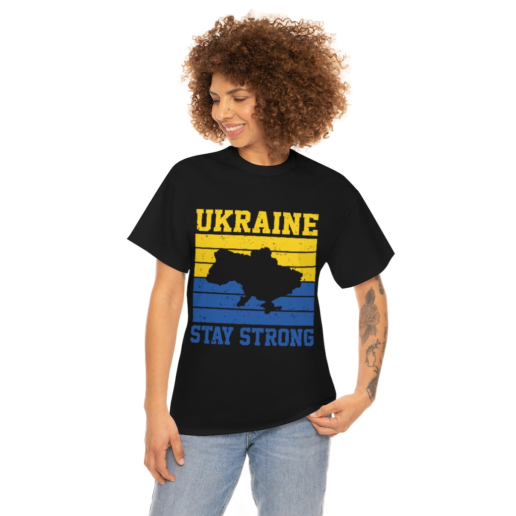 Ukraine Stay Strong T-Shirt Cotton in two colours